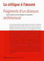 Couverture du livre Critique à l'oeuvre : fragment d'un discours architectural (La) - Bilodeau Denis - 9782375560501