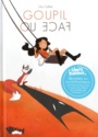 Couverture du livre Goupil ou face - Lubie Lou - 9782376680437