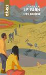 Couverture du livre Oeil du héron (L') - LE GUIN URSULA K - 9782376866916