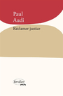Couverture du livre Réclamer justice - AUDI PAUL - 9782378562465