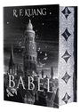 Couverture du livre Babel (Édition de luxe reliée) - Kuang Rebecca F. - 9782378763589