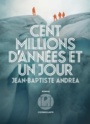 Couverture du livre Cent millions d'années et un jour - Andrea Jean-baptiste - 9782378800765