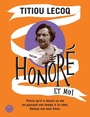 Couverture du livre Honoré et moi - Lecoq Titiou - 9782378801045