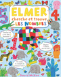 Couverture du livre Elmer cherche et trouve : les nombres - MCKEE DAVID - 9782378881917