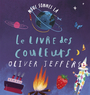Couverture du livre Nous sommes là : le livre des couleurs - Jeffers Oliver - 9782378882181
