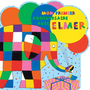 Couverture du livre Mon premier anniversaire avec Elmer - MCKEE DAVID - 9782378882266