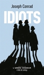 Couverture du livre Idiots - CONRAD JOSEPH - 9782379414534