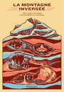 Couverture du livre Montagne inversée : une expédition dans les méandres du fantasme - Lescurieux Romain - 9782381340319