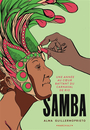 Couverture du livre Samba : une année au coeur battant du carnaval de Rio - Guillermoprieto Alma - 9782381340548