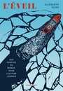 Couverture du livre Éveil (L') Aux confins du monde, pour cultiver l'espoir - Rush Elizabeth - 9782381340678
