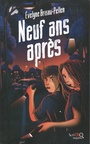 Couverture du livre Neuf ans après - BRISOU-PELLEN EVELYNE - 9782381670492
