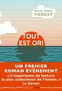 Couverture du livre Tout est Ori - Forest Paul Serge - 9782382842799