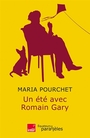 Couverture du livre Un été avec Romain Gary - Pourchet Maria - 9782382848234