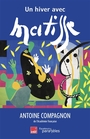 Couverture du livre Un hiver avec Matisse - COMPAGNON ANTOINE - 9782382849361