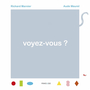Couverture du livre Voyez-vous ? - MARNIER RICHARD - 9782383496182