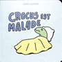 Couverture du livre Crocus est malade - Guerrive Sophie - 9782383871309