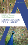 Couverture du livre Paradoxes de la nature (Les) - Raymond Michel - 9782383881285