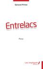 Couverture du livre Entrelacs - Pirlot Gérard - 9782384172672