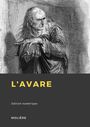 Couverture du livre L'Avare - Molière - 9782384610570
