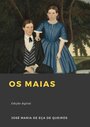 Couverture du livre Os Maias - De Eça de Queirós José Maria - 9782384613885