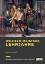 Couverture du livre Wilhelm meisters lehrjahre - GOETHE JOHANN WOLFGANG VON - 9782384614165