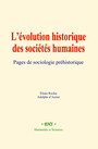 Couverture du livre L’évolution historique des sociétés humaines - Reclus Élisée - 9782384696857