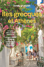 Couverture du livre Iles grecques et Athènes : un plan détachable d'Athènes, les... - Lonely planet - 9782384927579