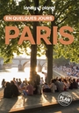 Couverture du livre Paris en quelques jours - Lonely planet - 9782384929276