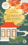 Couverture du livre Maison des portes (La) - Tan Twan Eng - 9782385295301