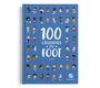 Couverture du livre 100 légendes du foot - Pousset Maxime - 9782386142802