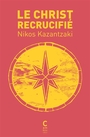 Couverture du livre Christ recrucifié (Le) - Kazantzakis Nikos - 9782386691546