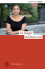 Couverture du livre La magie du burn-out - Lombé Lisette - 9782390030201