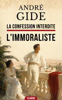 Couverture du livre La Confession Interdite : L'Immoraliste - Gide André - 9782390843290