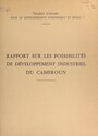 Couverture du livre Rapport sur les possibilités de développement industriel du Cameroun - Guillemin François - 9782402551700