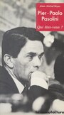 Couverture du livre Pier-Paolo Pasolini - BOYER ALAIN-MICHEL - 9782402298490