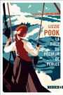 Couverture du livre Fille du pêcheur de perles (La) - Pook Lizzie - 9782404080420