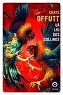 Couverture du livre Loi des collines (La) - OFFUTT CHRIS - 9782404081212