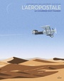 Couverture du livre Aéropostale (L') Le courrier doit passer! - Guillem Julie - 9782408014957