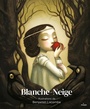 Couverture du livre Blanche-Neige (NE) (d'après Jacob & Wilhelm Grimm) - LACOMBE BENJAMIN - 9782408029180