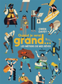 Couverture du livre Quand je serai grand... les métiers de mes rêves - Davey Owen - 9782408035884
