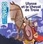 Couverture du livre Ulysse et le cheval de Troie - Mahésine Prune - 9782408063412