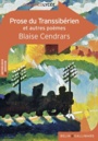 Couverture du livre Prose du Transsibérien et autres poèmes - CENDRARS BLAISE - 9782410012989