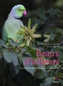 Couverture du livre Beaux d'ailleurs : ces espèces exotiques qui nous entourent - Lasserre François - 9782410017878