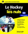 Couverture du livre Hockey pour les nuls (Le) - Labbé Richard - 9782412034873