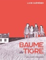 Couverture du livre Baume du tigre - Quéméner Lucie - 9782413015741