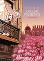 Couverture du livre Jusqu'au printemps - Masson Charles - 9782413037507