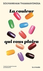 Couverture du livre Couleur qui vous plaira (La) - Thammavongsa Souvankham - 9782413095842