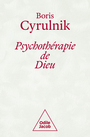 Couverture du livre Psychothérapie de Dieu - CYRULNIK BORIS - 9782415003678