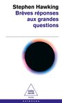 Couverture du livre Brèves réponses aux grandes questions - HAWKING STEPHEN - 9782415005832