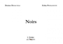 Couverture du livre Noirs - Desautels Denise & Povilonyte - 9782490185023